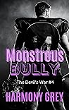 Monstrous Bully
