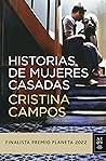 Historias de mujeres casadas by Cristina Campos