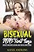 My First Time Bisexual: Exp...