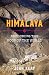 Himalaya: Exploring the Roof of the World