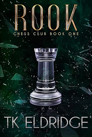 Rook (The Chess Club #1)