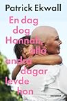 En dag dog Hannah...
