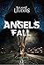 Fallen Angels - Bd 1: Angels Fall - Game over (Fallen Angels Reihe, #1)