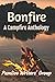 Bonfire by Pamlico Writers Group