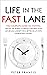 Life in the Fast Lane: The ...