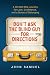 Don't Ask the Blind Guy for Directions: A 30,000-Mile Journey for Love, Confidence and a Sense of Belonging