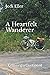 A Heartfelt Wanderer by Jodi Eller