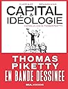 Capital et Idéologie en bande dessinée. D'après le livre de T... by Claire Alet