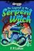 The Legend of the Serpent Witch by F. P. LaRue