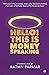 Hello! This is Money Speaki...