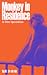 Monkey in Residence & Other Speculations