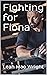 Fighting for Fiona (Galacti...