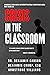 Crisis in the Classroom: Cr...