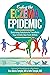 Ending the Eczema Epidemic: Surprising Solutions to Transform Your Child's Skin from Within