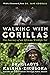 Walking with Gorillas: The ...