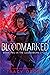 Bloodmarked (Legendborn, #2)