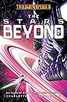 The Stars Beyond:...
