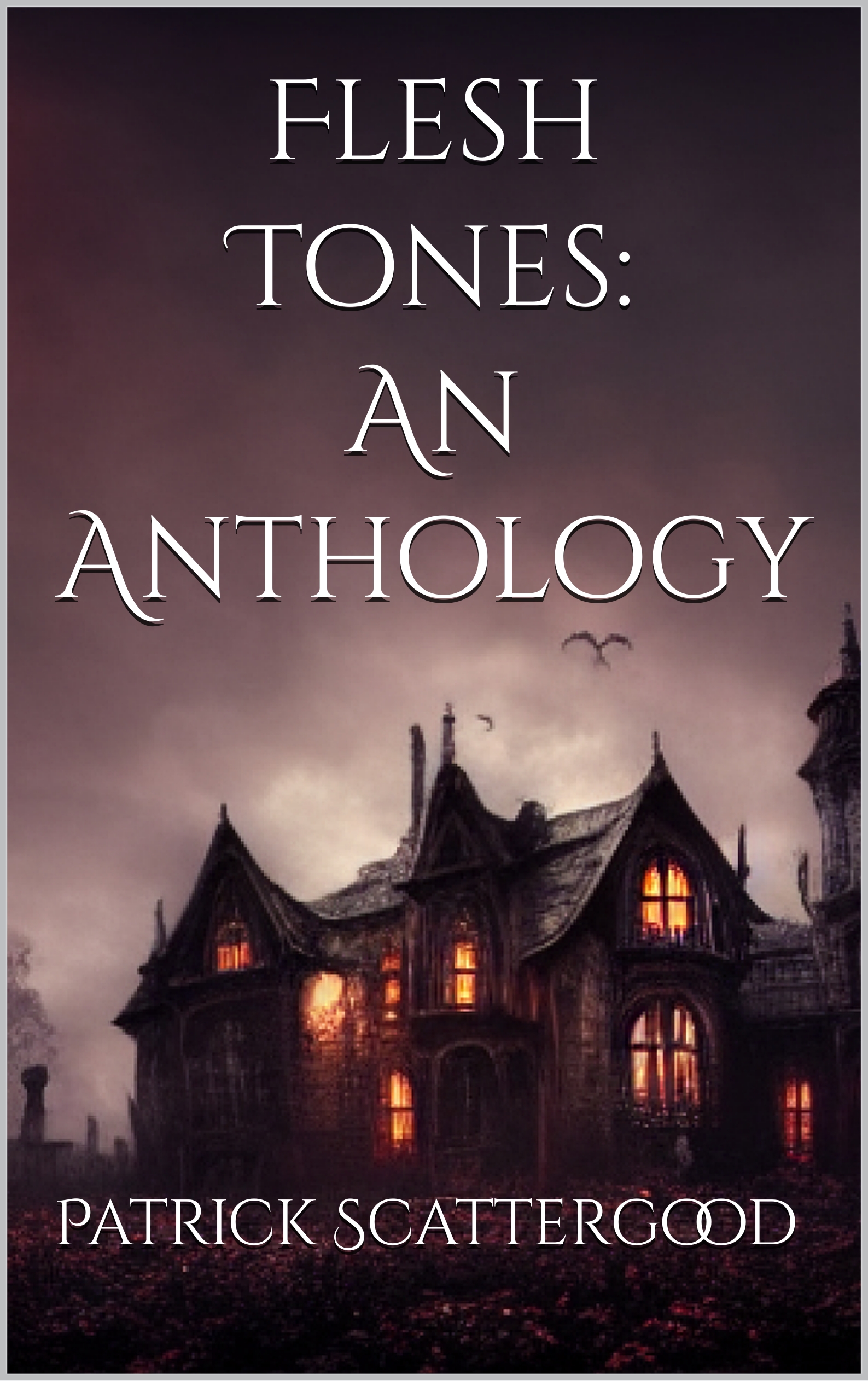 Flesh Tones: An Anthology