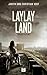 Laylayland (Wasteland, #2)