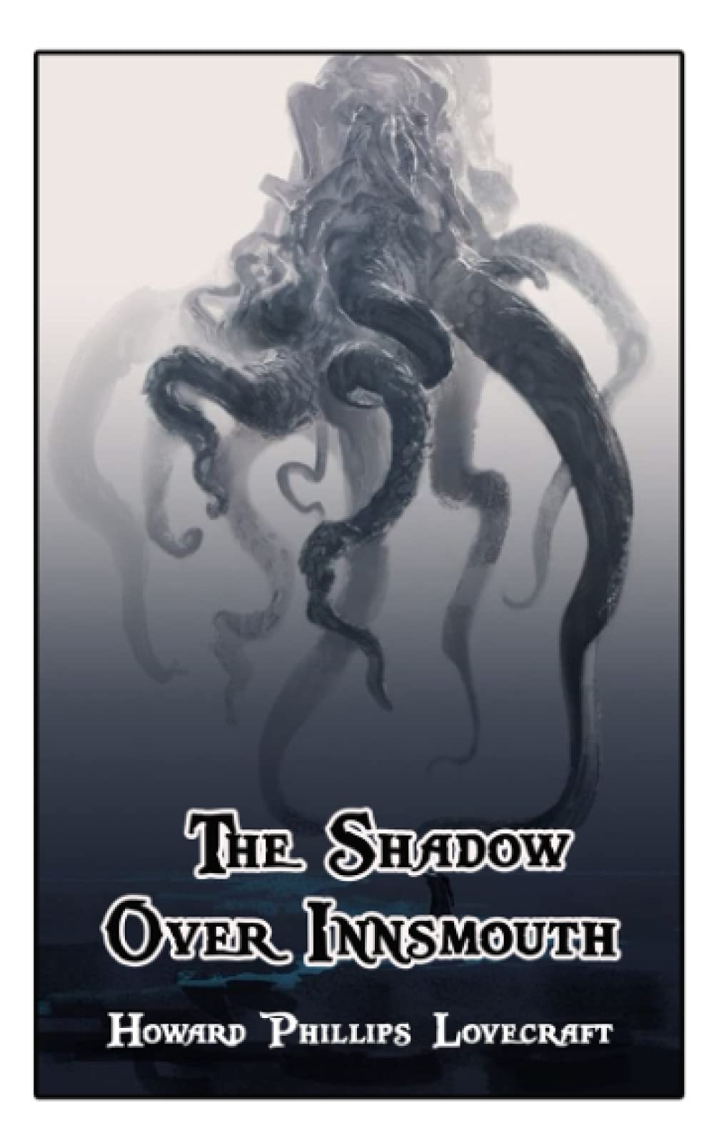 The Shadow Over Innsmouth