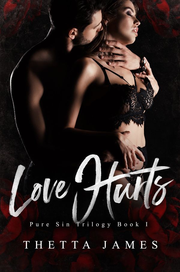 Love Hurts (Pure Sin Trilogy #1)