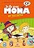 Je lis avec Mona et ses ami...