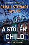A Stolen Child by Sarah Stewart Taylor
