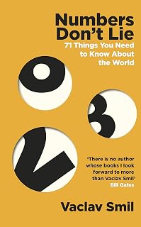 Numbers Don't Lie by Vaclav Smil
