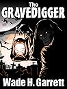 The Gravedigger: ...