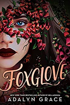 Foxglove (Belladonna, #2)