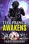 The Prince Awakens
