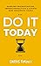 Do It Today by Darius Foroux