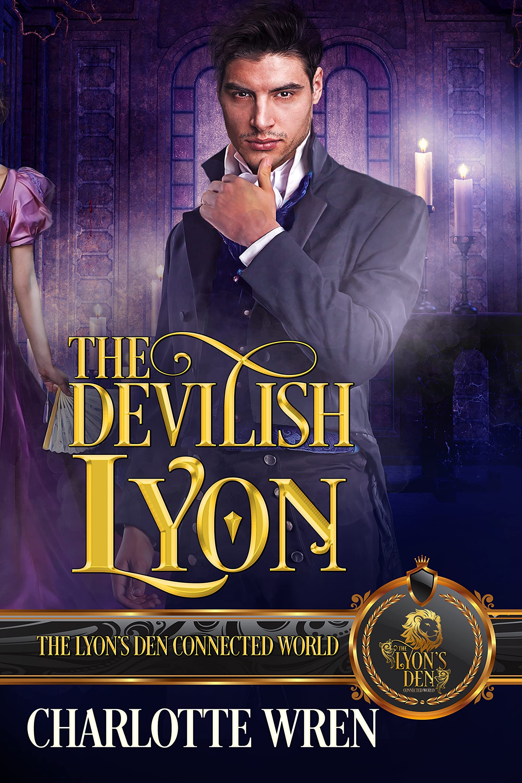 The Devilish Lyon: The Lyon's Den Connected World (Kindle Edition)