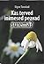 Kas terved inimesed peavad surema? by Sigve K. Tonstad