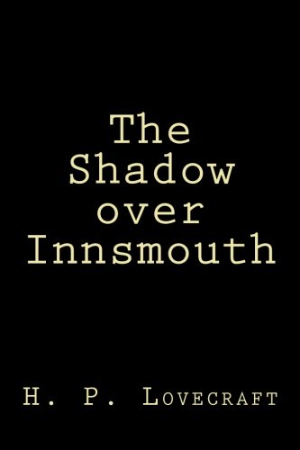 The Shadow over Innsmouth