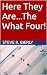 Here They Are...The What Four!