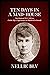 Ten Days in a MadHouse: The Original 1887 Edition (Nellie Bly's Experience on Blackwell's Island)