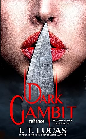 Dark Gambit Reliance (The Children of the Gods #67)