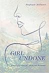 Girl Undone: One ...