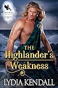 The Highlander’s Weakness