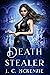 Death Stealer (Lark Morgan,...