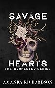 Savage Hearts: The Completed Series