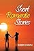 Short Romantic Stories by Sherry Jackson by Sherry Jackson