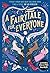 A Fairytale for Everyone