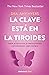 La clave está en la tiroides: Adiós al cansancio, la neblina mental y el sobrepeso... para siempre / The Thyroid Connection: Why You Feel Tired, Brain-Fogged (Spanish Edition)