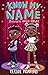 Know My Name