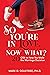 So You're in Love, Now What? by Mark D. Ogletree