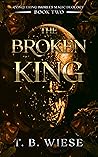 The Broken King