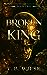 The Broken King