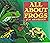 All About Frogs